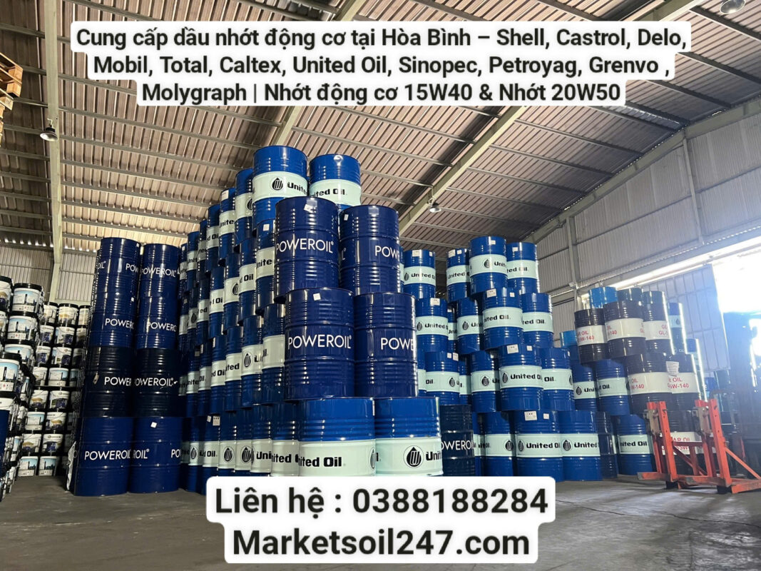 Cung cấp dầu nhớt động cơ tại Hòa Bình – Shell, Castrol, Delo, Mobil, Total, Caltex, United Oil, Sinopec, Petroyag, Grenvo , Molygraph Nhớt động cơ 15W40 & Nhớt 20W50