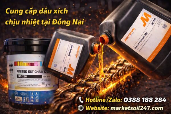 Cung cấp dầu xích chịu nhiệt tại Đồng Nai – Dầu xích chịu nhiệt 250–300°C cho lò nung, lò sấy, lò sơn tĩnh điện, băng tải xích, dây chuyền công nghiệp | Shell, Total, Klüber, Castrol, Mobil, Fuchs, Idemitsu, Molygraph, United