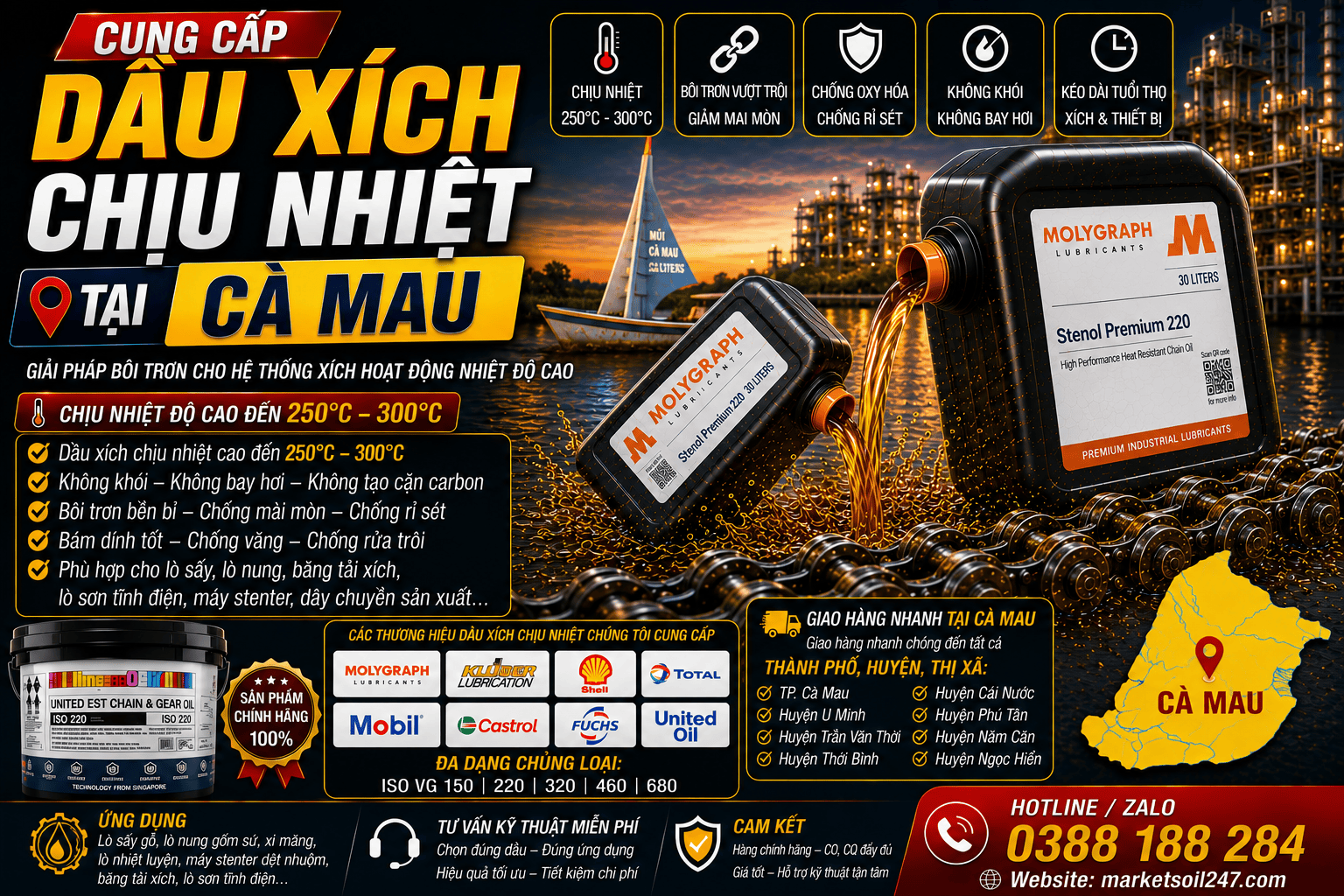 Cung cấp dầu xích chịu nhiệt tại Cà Mau 17 Cung cấp dầu xích chịu nhiệt tại Cà Mau 250–300°C cho lò nung, lò sấy, lò sơn tĩnh điện, băng tải xích, dây chuyền công nghiệp. Shell, Total, Klüber, Castrol, Mobil, Fuchs, Idemitsu, Molygraph, United Oil. High Temperature Chain Oil, 高温链条油