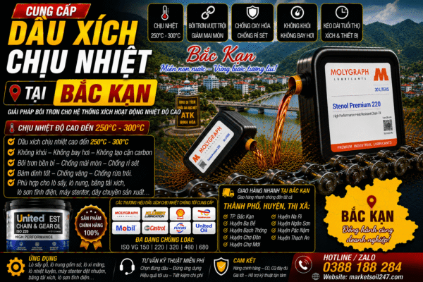 Cung cấp dầu xích chịu nhiệt tại Bắc Kạn 250–300°C cho lò nung, lò sấy, lò sơn tĩnh điện, băng tải xích, dây chuyền công nghiệp Shell, Total, Klüber, Castrol, Mobil, Fuchs, Idemitsu, Molygraph, United Oil High Temperature Chain Oil 高温链条油