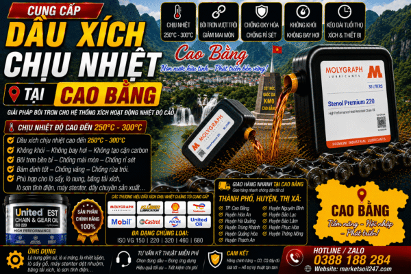 Cung cấp dầu xích chịu nhiệt tại Cao Bằng 250–300°C cho lò nung, lò sấy, lò sơn tĩnh điện, băng tải xích, dây chuyền công nghiệp Shell, Total, Klüber, Castrol, Mobil, Fuchs, Idemitsu, Molygraph, United Oil High Temperature Chain Oil 高温链条油