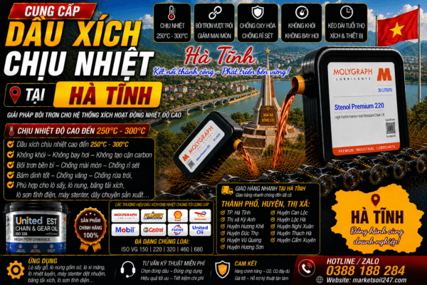 Cung cấp dầu xích chịu nhiệt tại Hà Tĩnh 250–300°C cho lò nung, lò sấy, lò sơn tĩnh điện, băng tải xích, dây chuyền công nghiệp Shell, Total, Klüber, Castrol, Mobil, Fuchs, Idemitsu, Molygraph, United Oil High Temperature Chain Oil 高温链条油