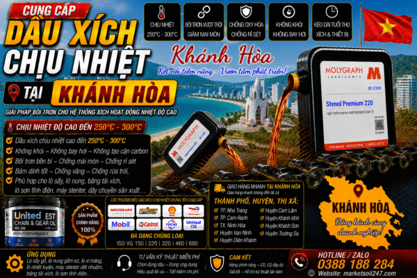 Cung cấp dầu xích chịu nhiệt tại Khánh Hòa 250–300°C cho lò nung, lò sấy, lò sơn tĩnh điện, băng tải xích, dây chuyền công nghiệp Shell, Total, Klüber, Castrol, Mobil, Fuchs, Idemitsu, Molygraph, United Oil High Temperature Chain Oil 高温链条油