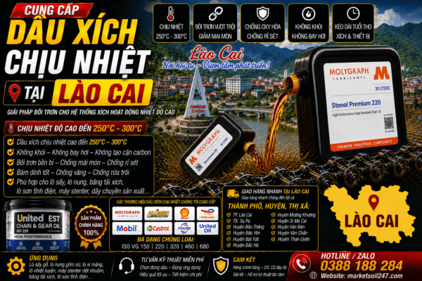 Cung cấp dầu xích chịu nhiệt tại Lào Cai 250–300°C - cho lò nung, lò sấy, lò sơn tĩnh điện, băng tải xích, dây chuyền công nghiệp Shell, Total, Klüber, Castrol, Mobil, Fuchs, Idemitsu, Molygraph, United Oil High Temperature Chain Oil 高温链条油