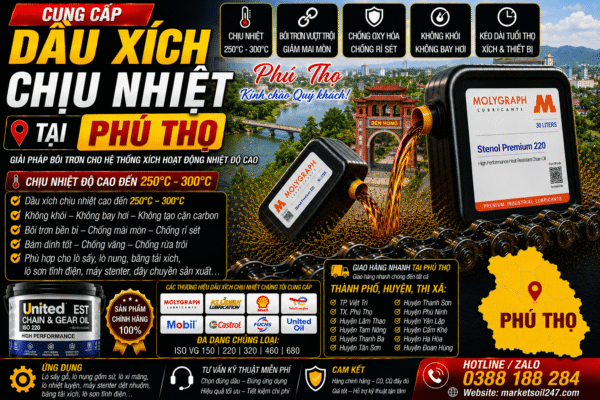 Cung cấp dầu xích chịu nhiệt tại Phú Thọ 250–300°C cho lò nung, lò sấy, lò sơn tĩnh điện, băng tải xích, dây chuyền công nghiệp Shell, Total, Klüber, Castrol, Mobil, Fuchs, Idemitsu, Molygraph, United Oil High Temperature Chain Oil 高温链条油