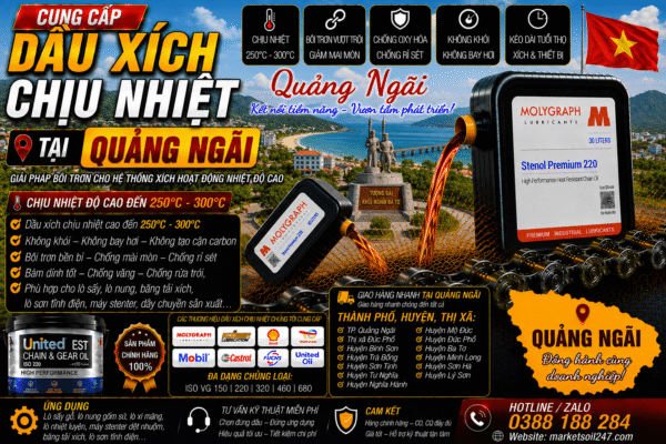 Cung cấp dầu xích chịu nhiệt tại Quảng Ngãi 250–300°C cho lò nung, lò sấy, lò sơn tĩnh điện, băng tải xích, dây chuyền công nghiệp Shell, Total, Klüber, Castrol, Mobil, Fuchs, Idemitsu, Molygraph, United Oil High Temperature Chain Oil 高温链条油
