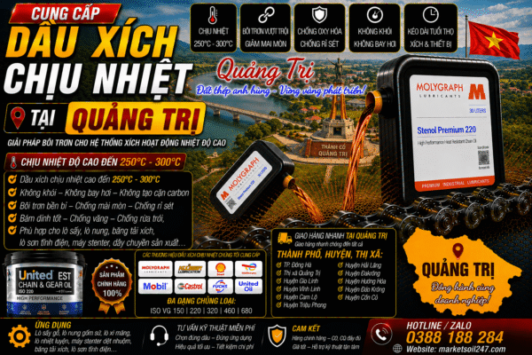 Cung cấp dầu xích chịu nhiệt tại Quảng Trị 1 Cung cấp dầu xích chịu nhiệt tại Quảng Trị 250–300°C cho lò nung, lò sấy, lò sơn tĩnh điện, băng tải xích, dây chuyền công nghiệp Shell, Total, Klüber, Castrol, Mobil, Fuchs, Idemitsu, Molygraph, United Oil High Temperature Chain Oil 高温链条油