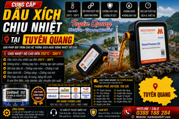 Cung cấp dầu xích chịu nhiệt tại Tuyên Quang 250–300°C cho lò nung, lò sấy, lò sơn tĩnh điện, băng tải xích, dây chuyền công nghiệp Shell, Total, Klüber, Castrol, Mobil, Fuchs, Idemitsu, Molygraph, United Oil High Temperature Chain Oil 高温链条油