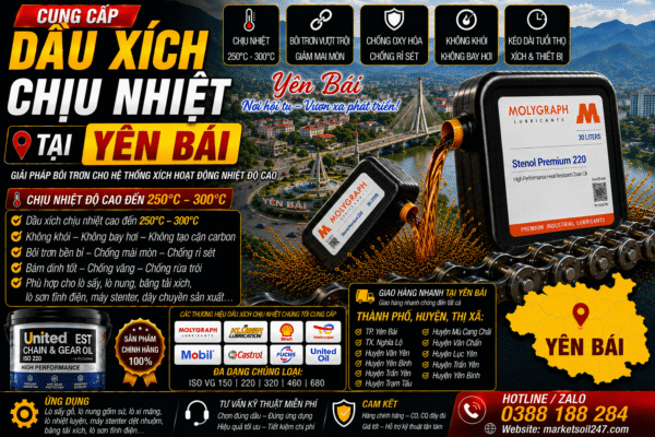 Cung cấp dầu xích chịu nhiệt tại Yên Bái 250–300°C cho lò nung, lò sấy, lò sơn tĩnh điện, băng tải xích, dây chuyền công nghiệp Shell, Total, Klüber, Castrol, Mobil, Fuchs, Idemitsu, Molygraph, United Oil High Temperature Chain Oil 高温链条油
